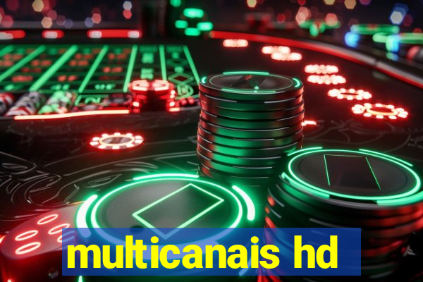 multicanais hd